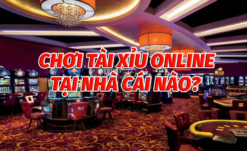 Top 3 nhà cái chơi game Tài Xỉu Online uy tín tại Việt Nam
